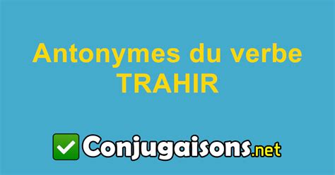 synonyme de trahir